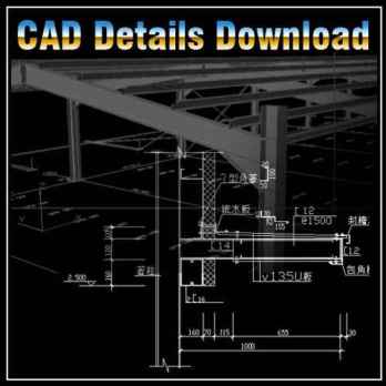Includes the following CAD symbols: Steel Structure Details,Steel Structure CAD drawings downloadable in dwg files,Architecture & interior design ,Steel building,Steel Structure Design