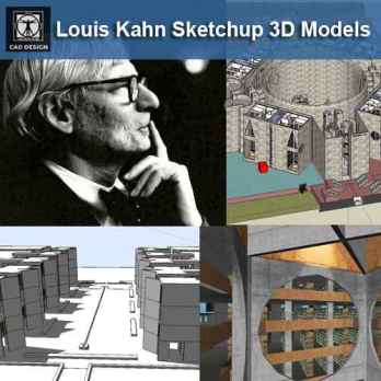 Download 7 Projects of Louis Kahn Architecture Sketchup 3D Models(*.skp file format).