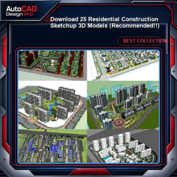 【Download 25 Residential Construction Sketchup 3D Models】 (Recommanded!!)