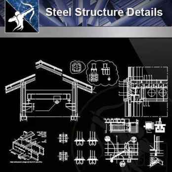 【Architecture CAD Details Collections】Steel Structure Details V.4