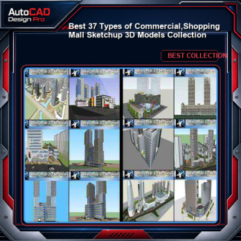 ★Best 37 Types of Commercial,Shopping Mall Sketchup 3D Models Collection