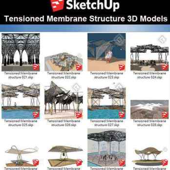 【Sketchup 3D Models】19 Types of Tensioned Membrane Structure Sketchup Models V.2
