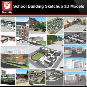 💎【Sketchup Architecture 3D Projects】20 Types of School Design Sketchup 3D Models V5