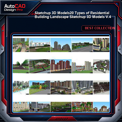 ★【Sketchup 3D Models】20 Types of Residential Building Landscape Sketchup 3D Models  V.4