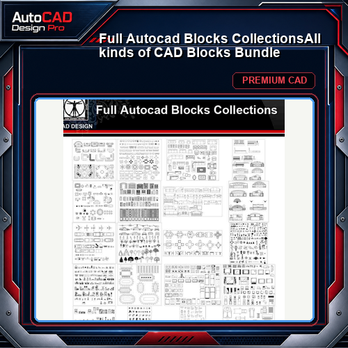 ★【Full Autocad Blocks Collections】All kinds of CAD Blocks Bundle