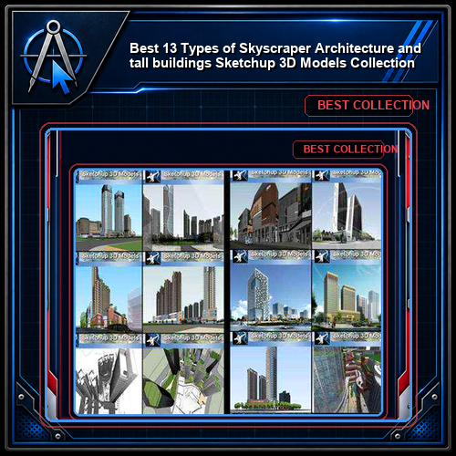 ★Best 13 Types of Skyscraper Architecture and tall buildings Sketchup 3D Models Collection