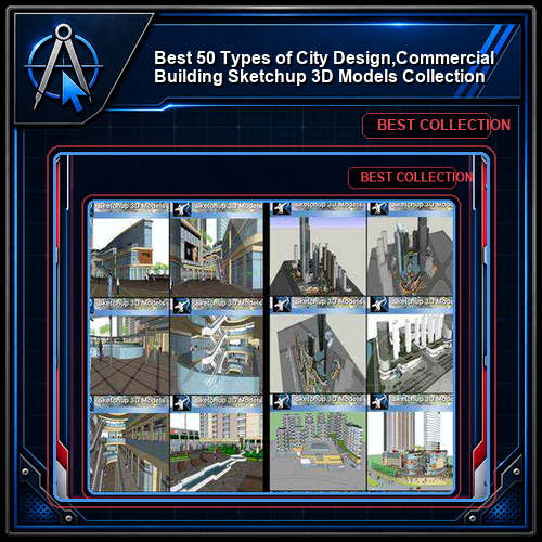 ★Best 50 Types of City Design,Commercial Building Sketchup 3D Models Collection