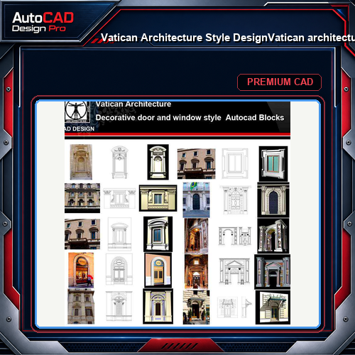★【Vatican Architecture Style Design】Vatican architecture · Decorative door and window style CAD Drawings