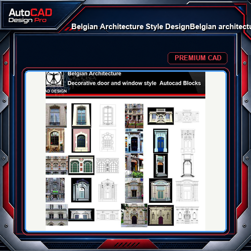 ★【Belgian Architecture Style Design】Belgian architecture · Decorative door and window style CAD Drawings