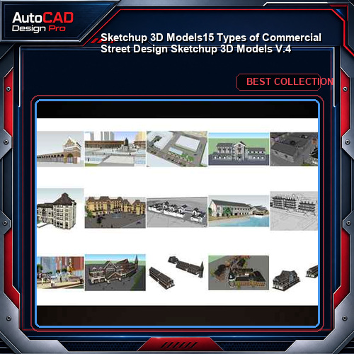 ★【Sketchup 3D Models】15 Types of Commercial Street Design Sketchup 3D Models V.4