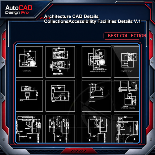 【Architecture CAD Details Collections】Accessibility Facilities Details V.1