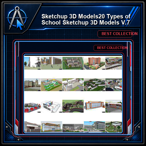 ★【Sketchup 3D Models】20 Types of School Sketchup 3D Models V.7