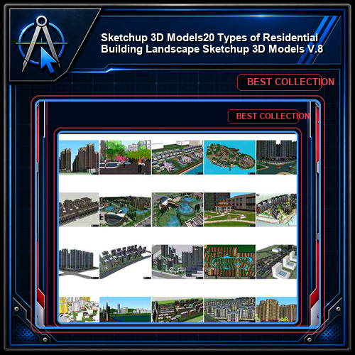 ★【Sketchup 3D Models】20 Types of Residential Building Landscape Sketchup 3D Models V.8