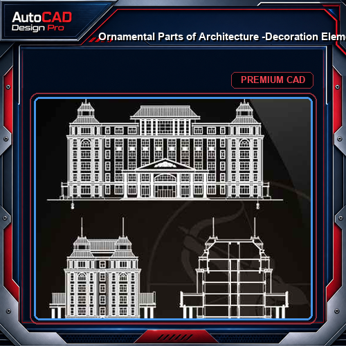 ★【Ornamental Parts of Architecture -Decoration Element CAD Blocks V.4】@Autocad Decoration Blocks,Drawings,CAD Details,Elevation