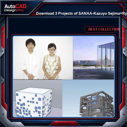 Download 3 Projects of SANAA-Kazuyo Sejima+Ryue Nishizawa Architecture Sketchup 3D Models(*.skp file format)