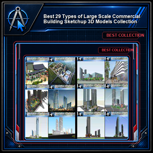 Best 29 Types of Large Scale Commercial Building Sketchup 3D Models Collection