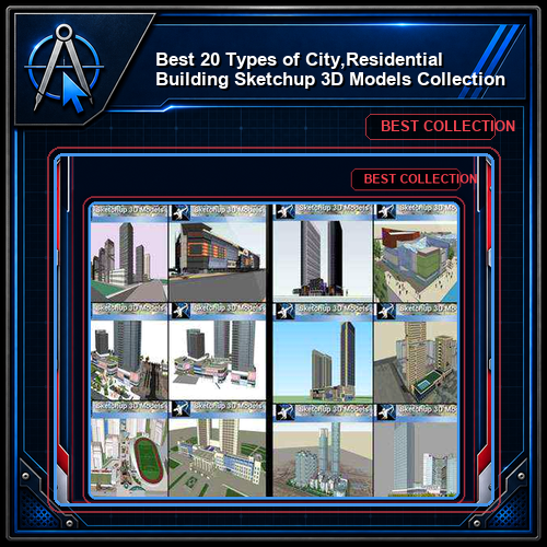 ★Best 20 Types of City,Residential Building Sketchup 3D Models Collection