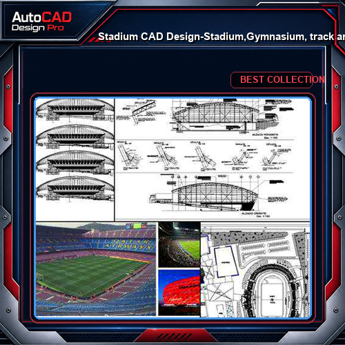 ★【Stadium CAD Design-Stadium,Gymnasium, track and field, playground, sports hall】@CAD Blocks,Autocad Blocks,Drawings,CAD Details