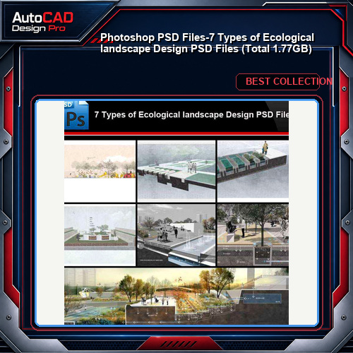 ★Photoshop PSD Files-7 Types of Ecological landscape Design PSD Files (Total 1.77GB💎)