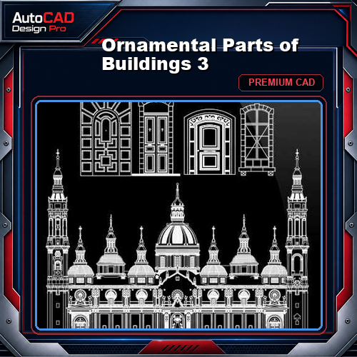 Ornamental Parts of Buildings 3