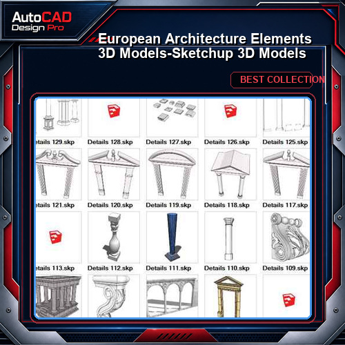 European Architecture Elements 3D Models-Sketchup 3D Models