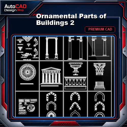 Ornamental Parts of Buildings 2