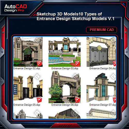 【Sketchup 3D Models】10 Types of Entrance Design Sketchup Models V.1