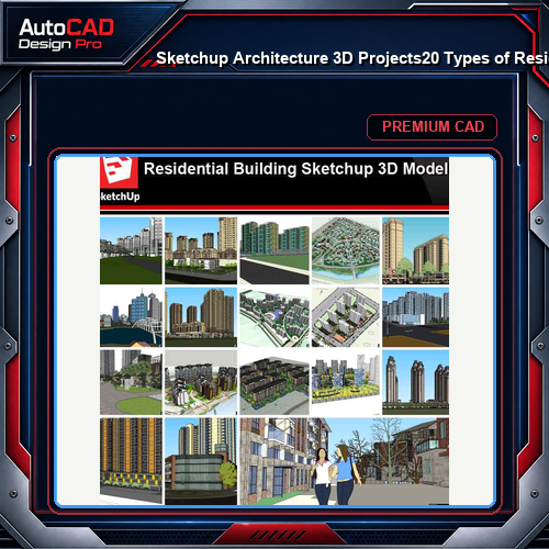 💎【Sketchup Architecture 3D Projects】20 Types of Residential Building Design Sketchup 3D Models V7