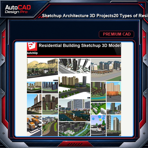 💎【Sketchup Architecture 3D Projects】20 Types of Residential Building Design Sketchup 3D Models V2