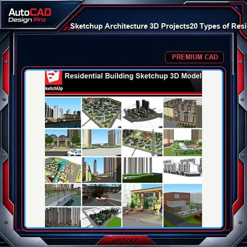 💎【Sketchup Architecture 3D Projects】20 Types of Residential Building Design Sketchup 3D Models V1