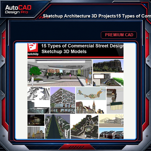 💎【Sketchup Architecture 3D Projects】15 Types of Commercial Street Design Sketchup 3D Models V5