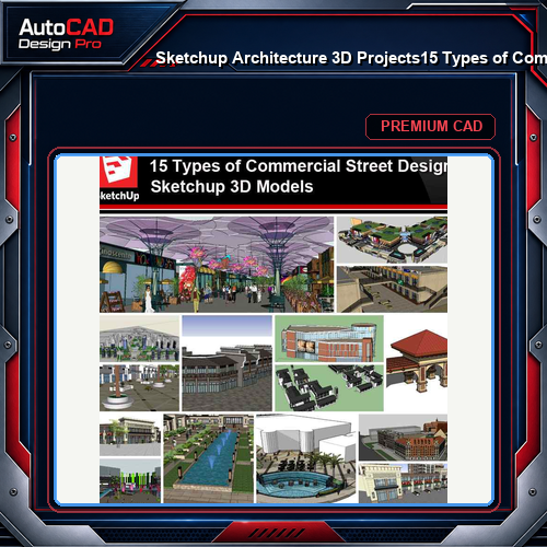 💎【Sketchup Architecture 3D Projects】15 Types of Commercial Street Design Sketchup 3D Models V4