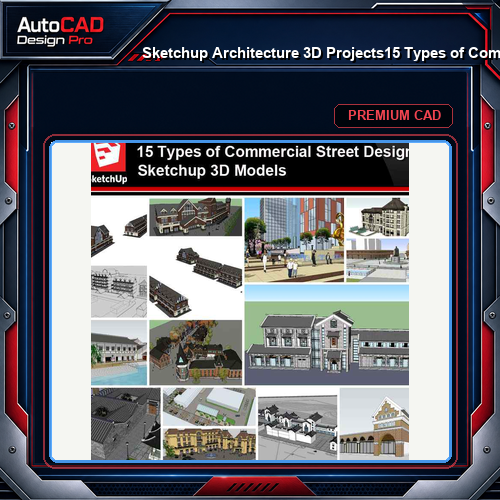 💎【Sketchup Architecture 3D Projects】15 Types of Commercial Street Design Sketchup 3D Models V3