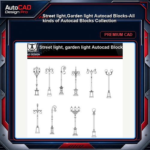 ★【Street light,Garden light Autocad Blocks】-All kinds of Autocad Blocks Collection
