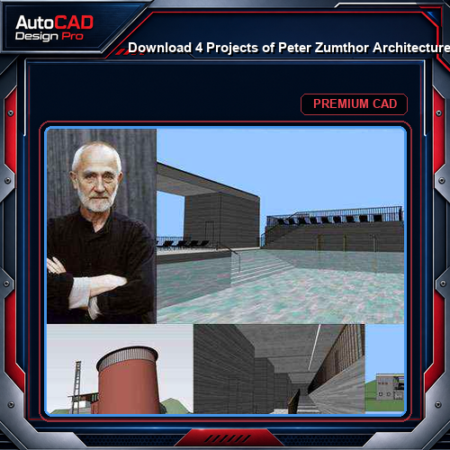 💎Download 4 Projects of Peter Zumthor Architecture Sketchup 3D Models(*.skp file format)