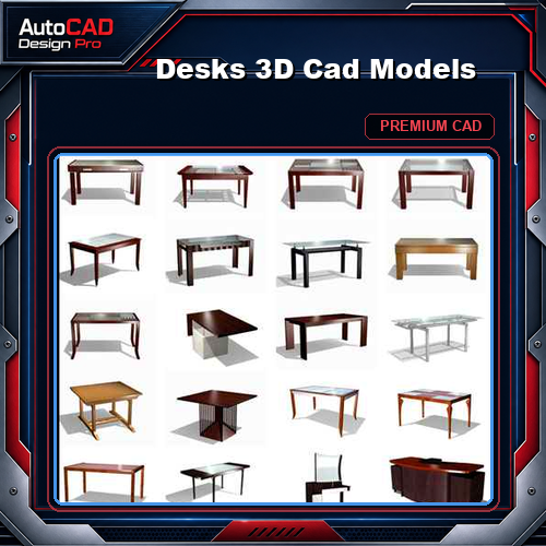 Desks 3D Cad Models