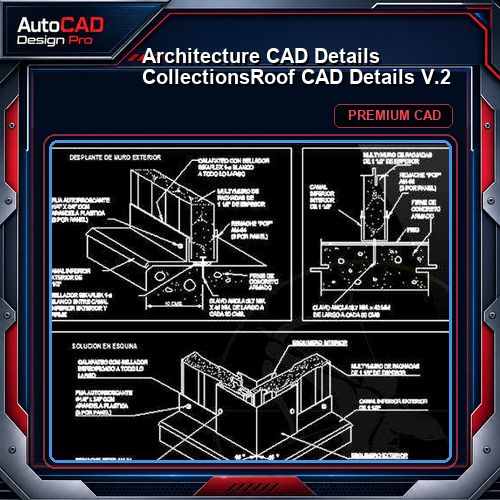 【Architecture CAD Details Collections】Roof CAD Details V.2