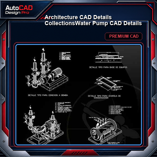 【Architecture CAD Details Collections】Water Pump CAD Details