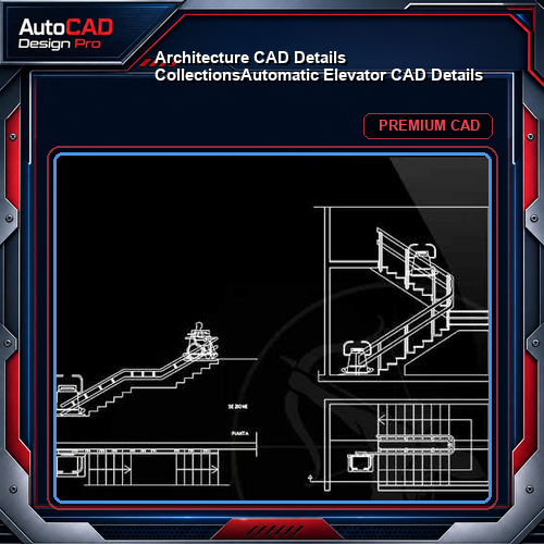 【Architecture CAD Details Collections】Automatic Elevator CAD Details