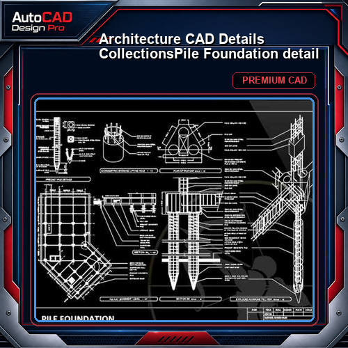 【Architecture CAD Details Collections】Pile Foundation detail