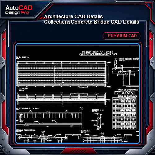 【Architecture CAD Details Collections】Concrete Bridge CAD Details