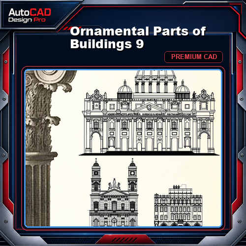Ornamental Parts of Buildings 9