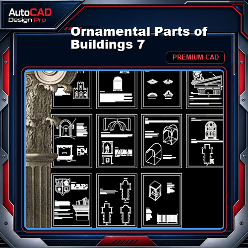 Ornamental Parts of Buildings 7