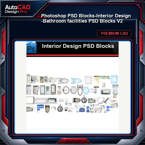 ★Photoshop PSD Blocks-Interior Design -Bathroom facilities PSD Blocks V2