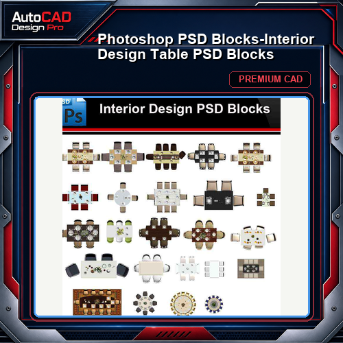 ★Photoshop PSD Blocks-Interior Design Table PSD Blocks