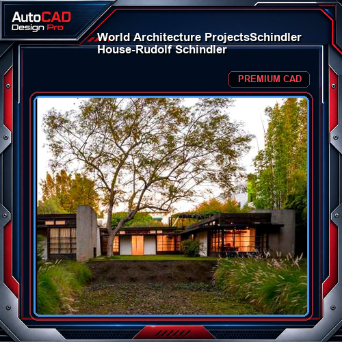 💎【World Architecture Projects】Schindler House-Rudolf Schindler