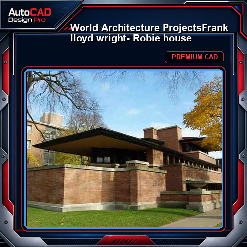 💎【World Architecture Projects】Frank lloyd wright- Robie house