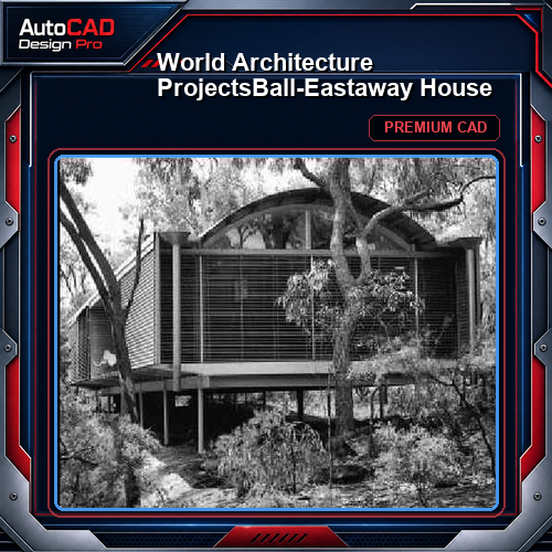 💎【World Architecture Projects】Ball-Eastaway House