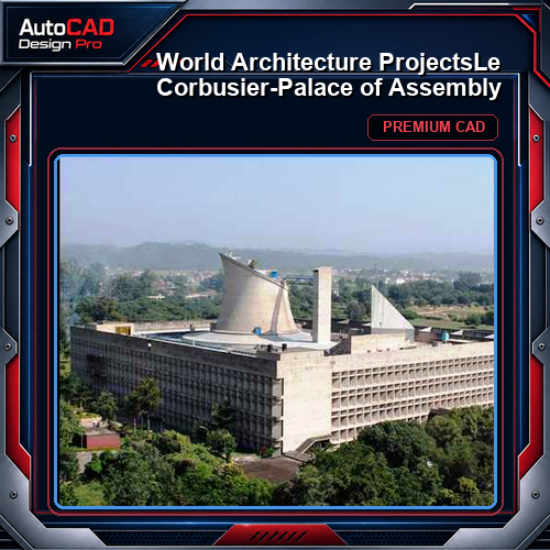 💎【World Architecture Projects】Le Corbusier-Palace of Assembly
