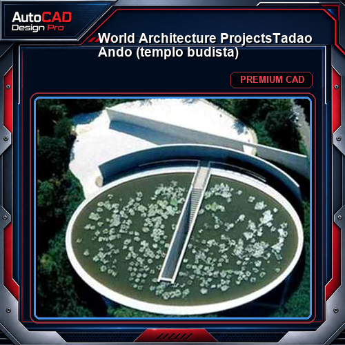 💎【World Architecture Projects】Tadao Ando (templo budista)